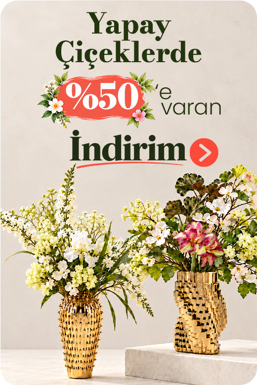 Yapay çiçeklerde %50'ye varan indirim
