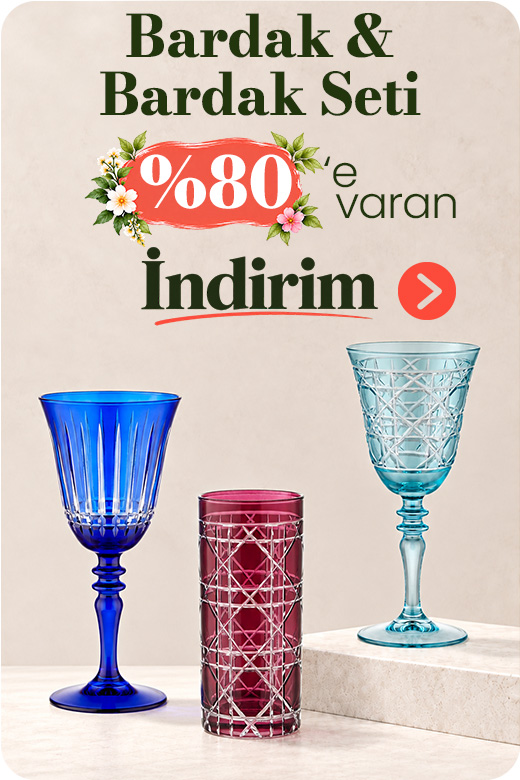 Bardak ve bardak setlerinde %80'e varan indirim
